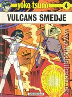 Yoko Tsuno - 4 - Vulcans smedje