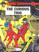Yoko Tsuno - 7 - The Curious Trio